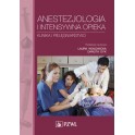 Anestezjologia i intensywna opieka Klinika i pielęgniarstwo - podręcznik dla studiów medycznych 2014