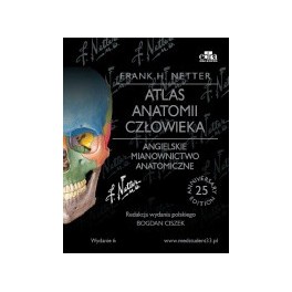 Atlas anatomii człowieka Angielskie mianownictwo anatomiczne NOWOŚĆ