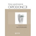 Zarys współczesnej ortodoncji Podręcznik dla studentów i lekarzy dentystów NOWOŚĆ 2018