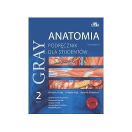 Anatomia Gray. Podręcznik dla studentów. Tom 2 (anatomia narządów wewnętrznych)