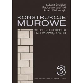 Konstrukcje murowe wg Eurokodu 6 i norm związanych. Tom 3  Oprawa Twarda