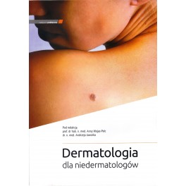Dermatologia dla niedermatologów NOWOŚĆ 2017