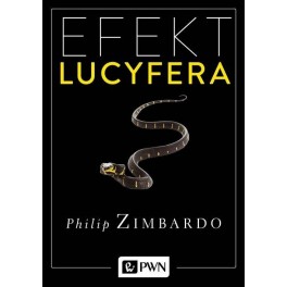 Efekt Lucyfera Philip G. Zimbardo (oprawa miękka)
