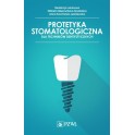 Protetyka stomatologiczna dla techników dentystycznych 2019