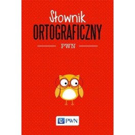 Słownik ortograficzny PWN NOWY 2017