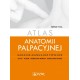 Atlas anatomii palpacyjnej NOWY 2017