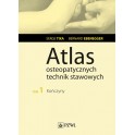 Atlas osteopatycznych technik stawowych TOM 1