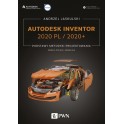 Autodesk Inventor 2020 PL / 2020+ Podstawy metodyki projektowania. Wersja polska i angielska