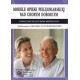 Modele opieki pielęgniarskiej nad chorym dorosłym-podręcznik dla studiów medycznych