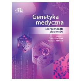 Genetyka medyczna. Podręcznik dla studentów