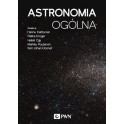 Astronomia ogólna. Tytuł oryginalny: Fundamental Astronomy, 6th Edition