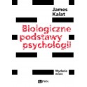 Biologiczne podstawy psychologii  Wydanie nowe Tytuł oryginalny: Biological psychology