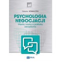 Psychologia negocjacji - między nauką a praktyką zarządzania