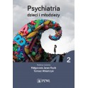 Psychiatria dzieci i młodzieży Tom 2