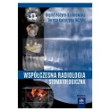 Współczesna radiologia stomatologiczna Wydanie III