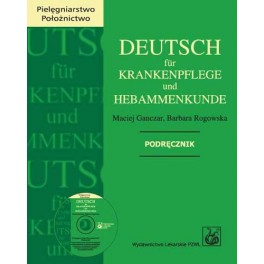 Deutsch für Krankenpflege und Hebammenkunde