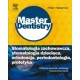 Stomatologia zachowawcza, stomatologia dziecięca, ortodoncja, periodontologia, protetyka. Seria Master Dentistry